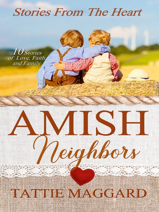 Title details for Amish Neighbors by Tattie Maggard - Available